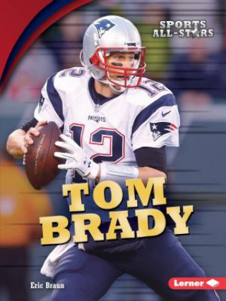 Libro Tom Brady Eric Braun