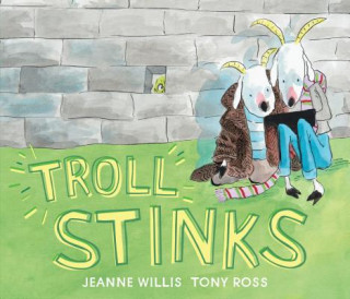 Carte Troll Stinks Jeanne Willis