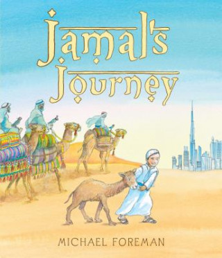 Kniha Jamal's Journey Michael Foreman