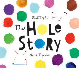 Kniha The Hole Story Paul Bright