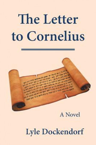 Könyv Letter to Cornelius Lyle Dockendorf