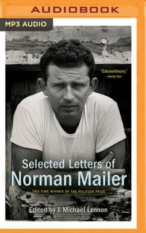 Digital Selected Letters of Norman Mailer Norman Mailer