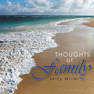 Carte Thoughts of Family Jerry Miller