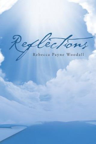Könyv Reflections Rebecca Payne Woodall