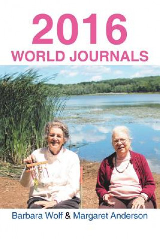 Carte 2016 World Journals Barbara Wolf