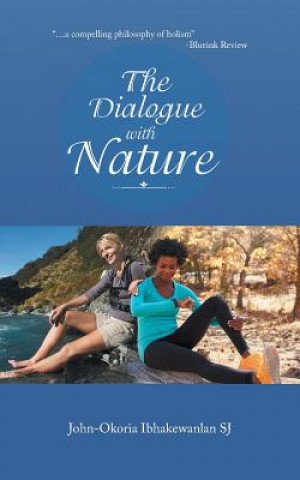 Kniha Dialogue with Nature Dr John Ibhakewanlan Sj