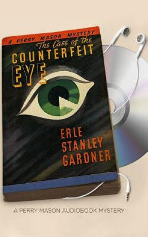 Hanganyagok The Case of the Counterfeit Eye Erle Stanley Gardner