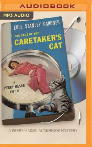 Audio The Case of the Caretaker's Cat Erle Stanley Gardner