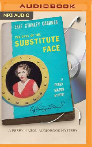 Digital The Case of the Substitute Face Erle Stanley Gardner