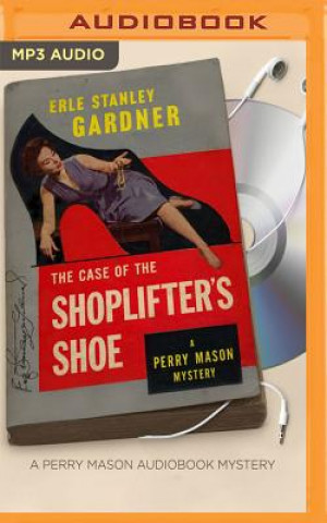 Digital The Case of the Shoplifter's Shoe Erle Stanley Gardner