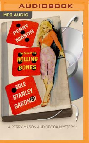 Digital The Case of the Rolling Bones Erle Stanley Gardner