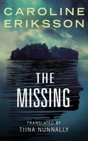 Audio The Missing Caroline Eriksson