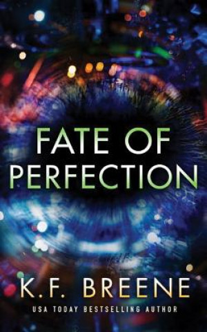 Audio Fate of Perfection K. F. Breene