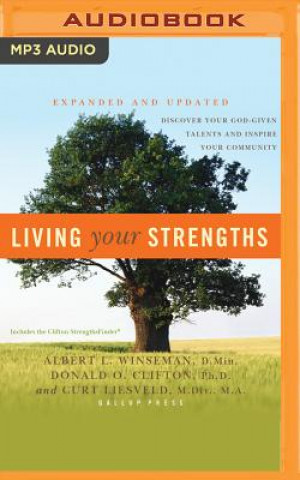 Digital Living Your Strengths: Discover Your God-Given Talents and Inspire Your Community Albert L. Winseman