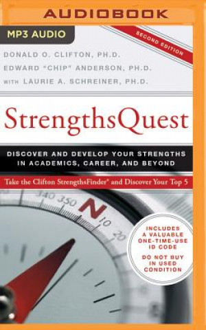 Digital Strengthsquest: Discover and Develop Your Strengths in Academics, Career, and Beyond Donald O. Clifton