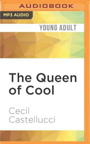 Digital The Queen of Cool Cecil Castellucci