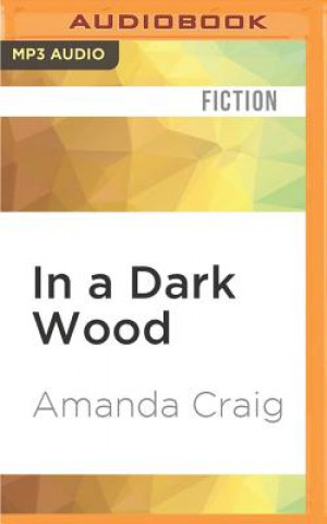 Digital In a Dark Wood Amanda Craig