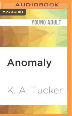 Numérique Anomaly K. A. Tucker