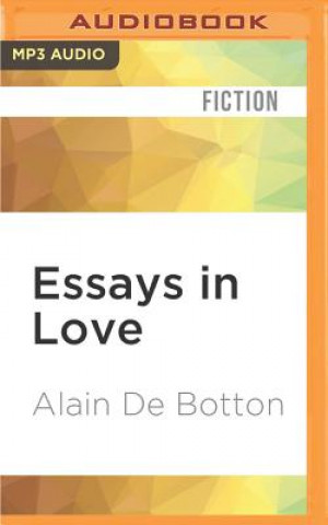 Hanganyagok Essays in Love Alain Botton