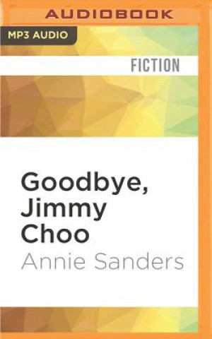 Digital Goodbye, Jimmy Choo Annie Sanders