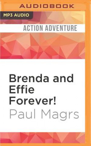 Digital Brenda and Effie Forever! Paul Magrs