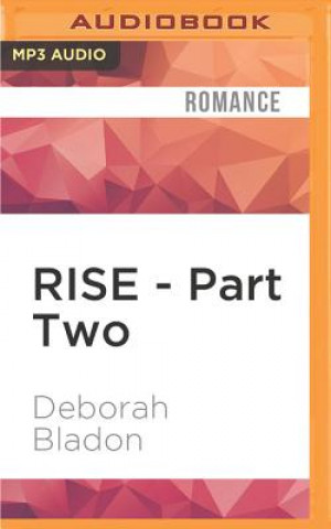 Digital Rise - Part Two Deborah Bladon