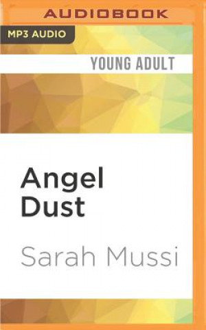 Digital Angel Dust Sarah Mussi