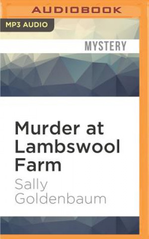 Digital Murder at Lambswool Farm Sally Goldenbaum