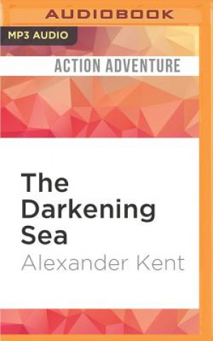 Digital The Darkening Sea Alexander Kent