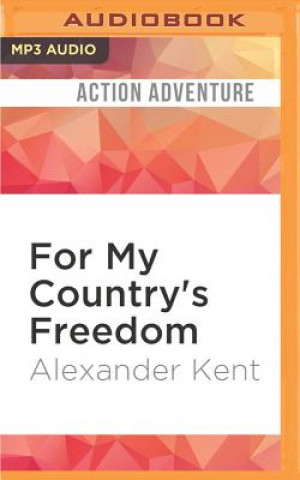 Digital For My Country's Freedom Alexander Kent