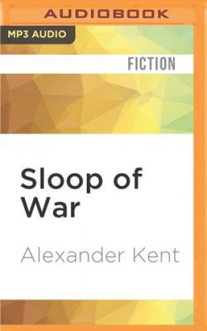 Audio Sloop of War Alexander Kent