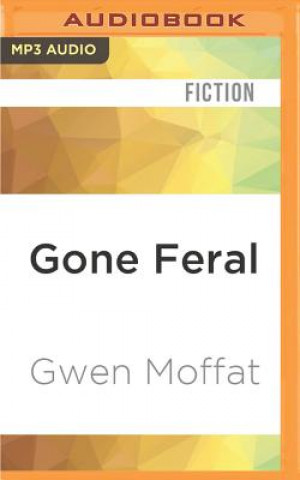 Digital Gone Feral Gwen Moffat