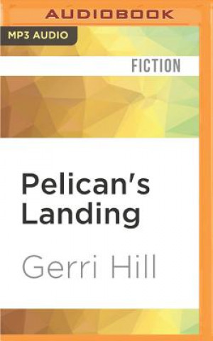 Digital Pelican's Landing Gerri Hill