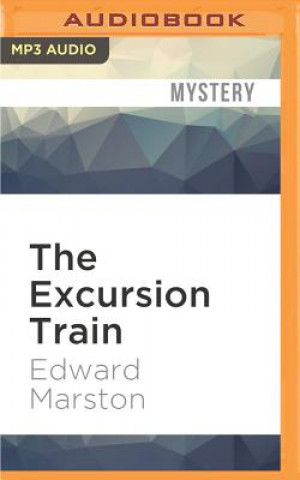 Digital The Excursion Train Edward Marston