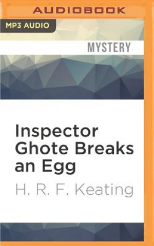 Digital Inspector Ghote Breaks an Egg H. R. F. Keating