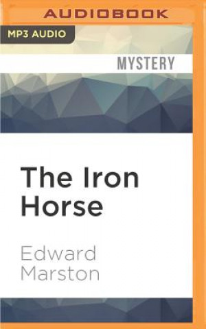 Digital The Iron Horse Edward Marston