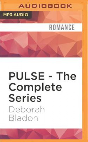 Digital Pulse - The Complete Series: Part One, Part, Two, Part Three & Part Four Deborah Bladon