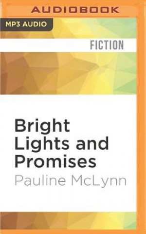 Digital Bright Lights and Promises Pauline McLynn