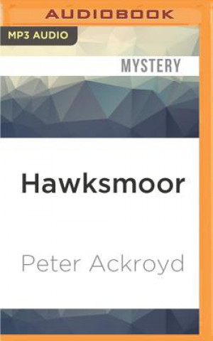 Digital Hawksmoor Peter Ackroyd