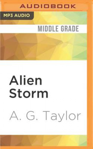 Digital Alien Storm A. G. Taylor