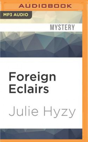 Digital Foreign Eclairs Julie Hyzy