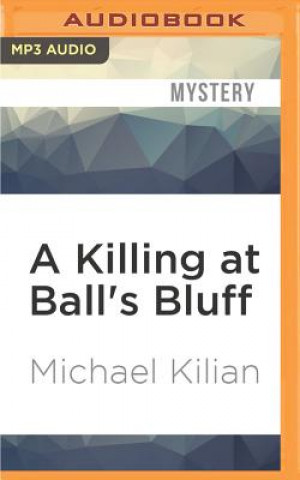 Digital A Killing at Ball's Bluff Michael Kilian