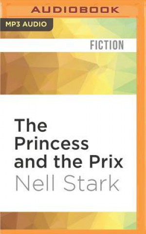 Digital The Princess and the Prix Nell Stark