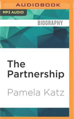 Digital The Partnership: Brecht, Weill, Three Women, and Germany on the Brink Pamela Katz