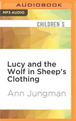Digital Lucy and the Wolf in Sheep's Clothing Ann Jungman