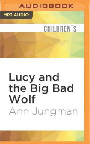 Digital Lucy and the Big Bad Wolf Ann Jungman