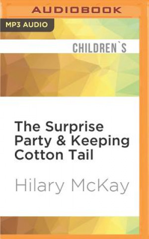 Digital The Surprise Party & Keeping Cotton Tail Hilary McKay