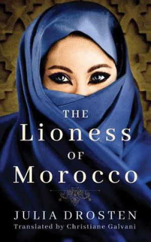 Audio The Lioness of Morocco Julia Drosten
