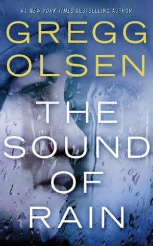 Hanganyagok The Sound of Rain Gregg Olsen