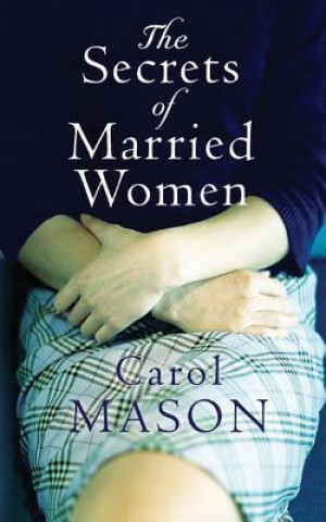 Audio The Secrets of Married Women Carol Mason